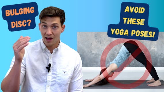 In this episode, Farnham's leading over-50's physiotherapist, Will Harlow, reveals 5 Yoga poses that MUST be avoided for people with bulging discs in the lumbar spine. These Yoga poses stretch areas that can aggravate a bulging disc and may stop you from getting better as fast as you should.