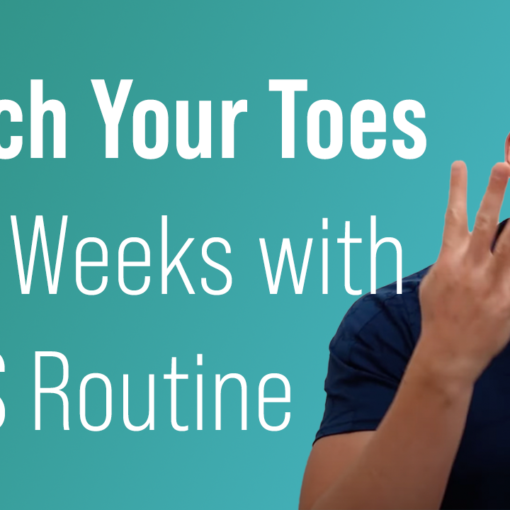 In this episode, Farnham's leading over-50's physiotherapist, Will Harlow, reveals a step-by-step routine to help you touch your toes in the space of just 4 weeks, no matter how stiff and tight you are!